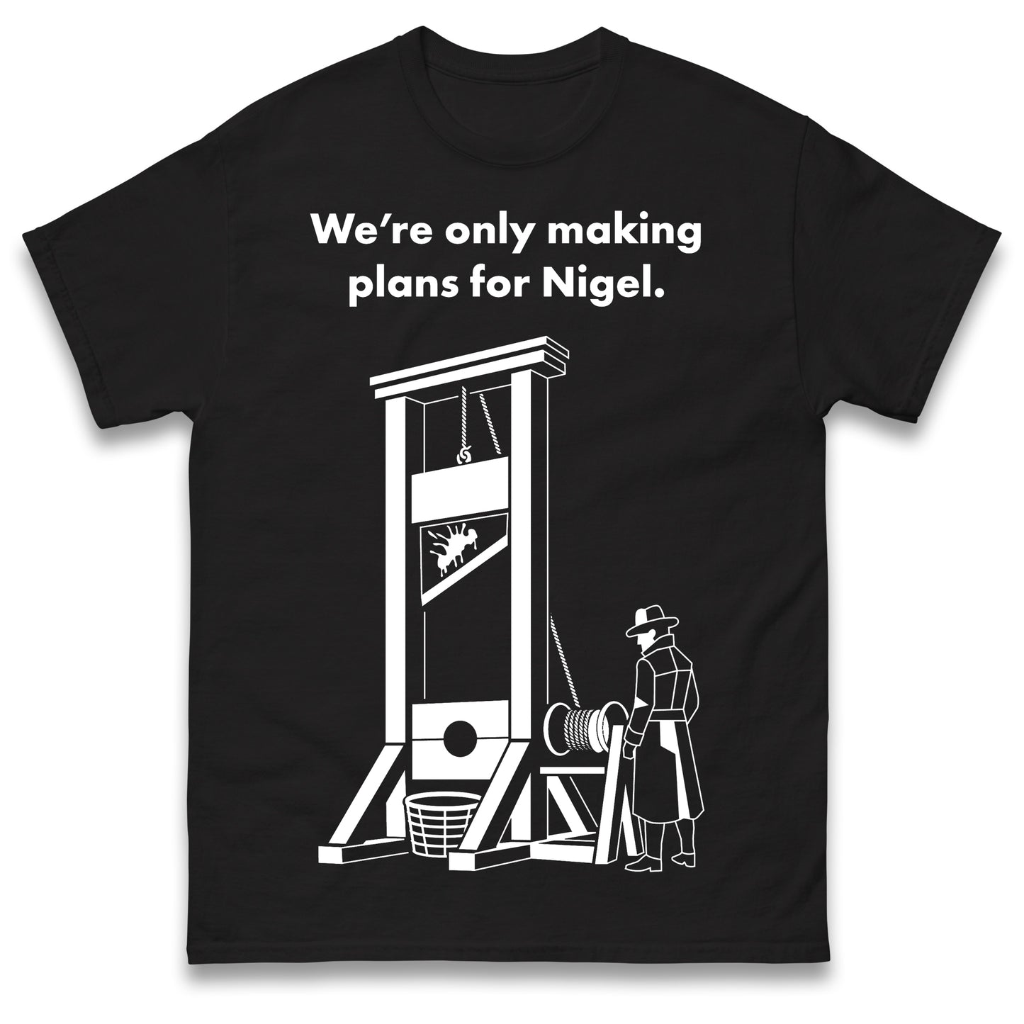 Making Plans for Nigel T Shirt