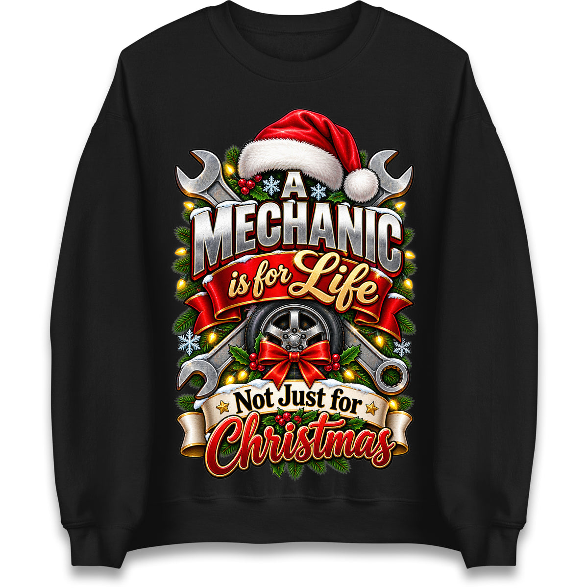A Mechanic is for Life Not Just for Christmas Jumper