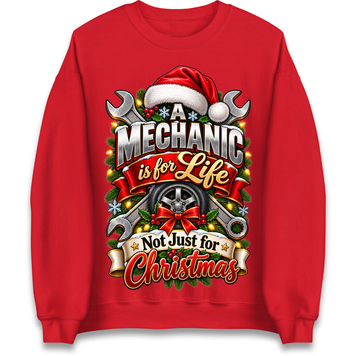 A Mechanic is for Life Not Just for Christmas Jumper