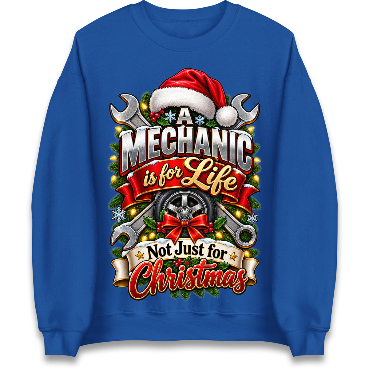A Mechanic is for Life Not Just for Christmas Jumper