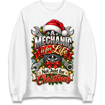 A Mechanic is for Life Not Just for Christmas Jumper