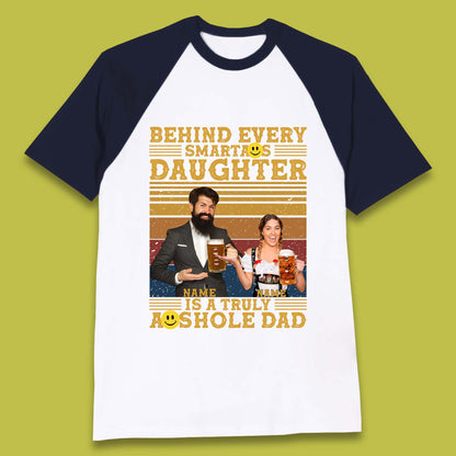 Personalised Truely Asshole Dad Baseball T-Shirt