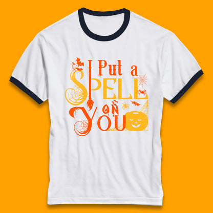 I Put a Spell on You Witch Broom Horror Spooky Scary Halloween Costume Ringer T Shirt