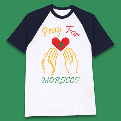 Pray For Morocco Stay Strong Morocco Earthquake Support Baseball T Shirt