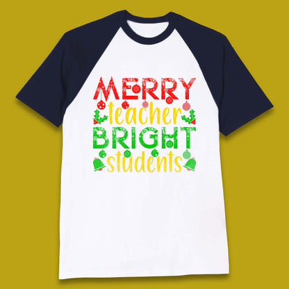 merry teacher bright students christmas baseball t shirt