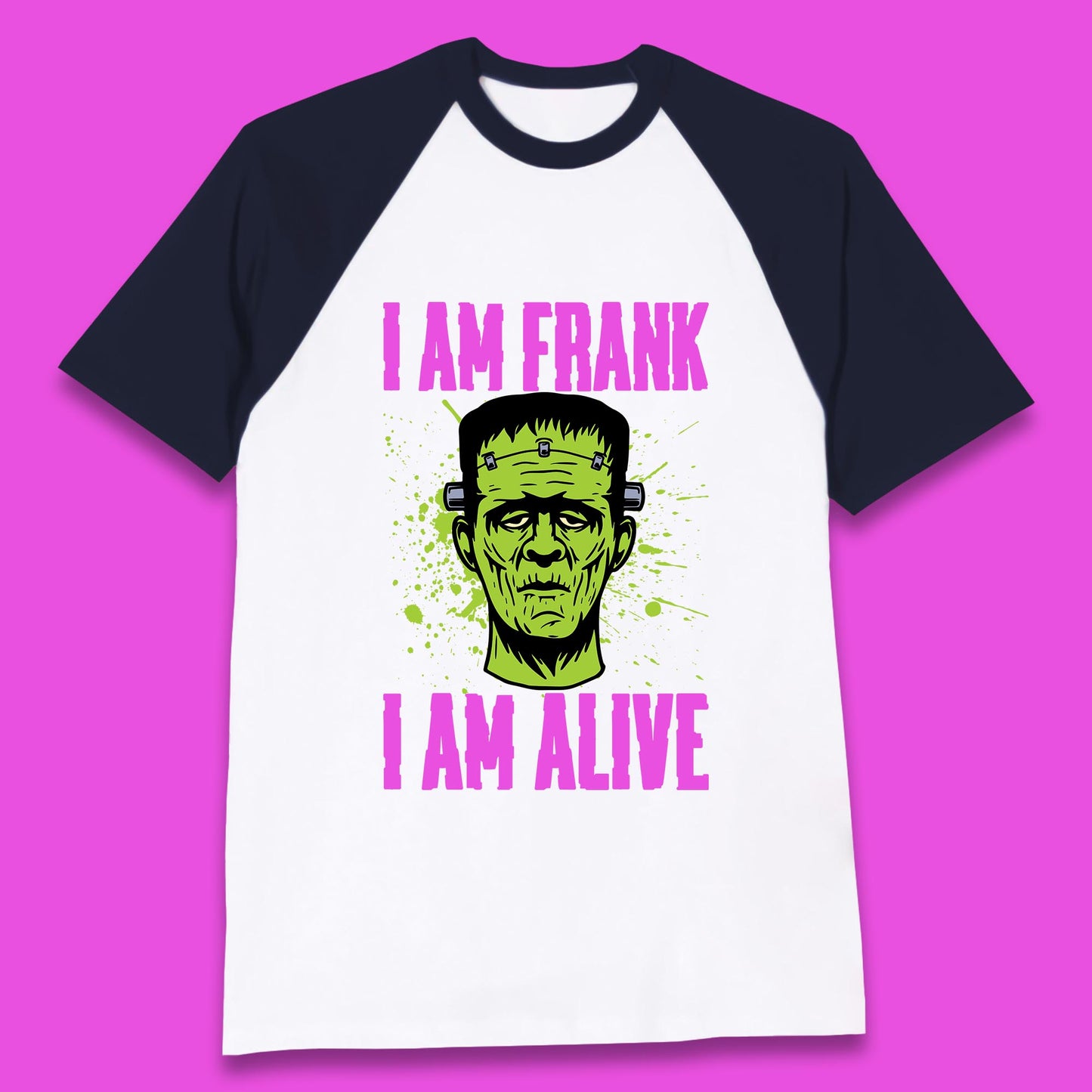 I Am Frank I Am Alive Halloween Green Frankenstein Monster Zombie Horror Face Baseball T Shirt