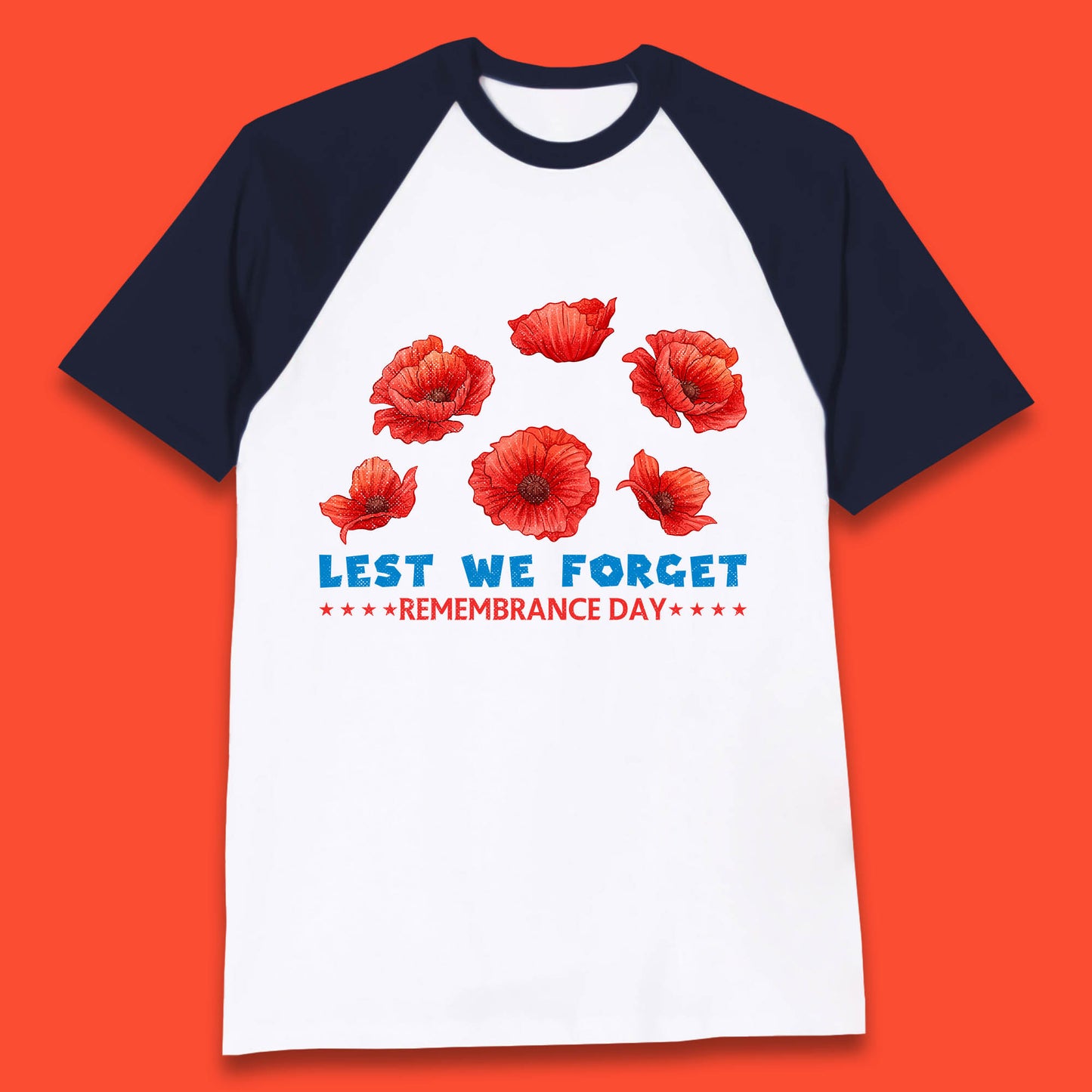 Lest We Forget Remembrance Day Poppy Flowers British Armed Forces Day Baseball T Shirt