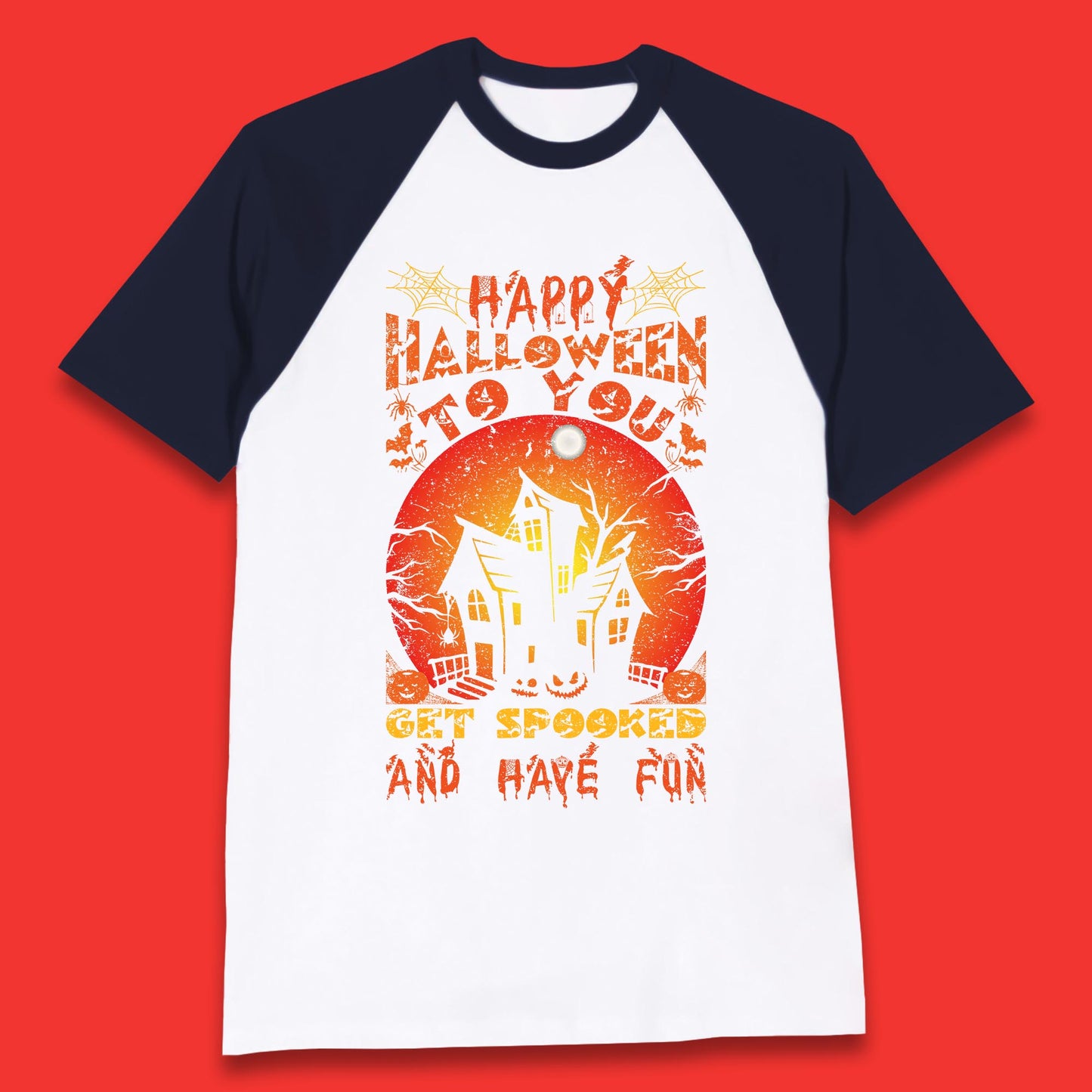 Happy Halloween To You Get Spooked And Have Fun Halloween Horror Hunted House  Baseball T Shirt
