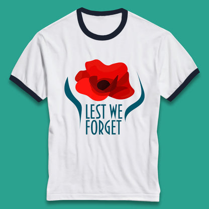 Lest We Forget Poppy Flower Remembrance Day British Armed Force Ringer T Shirt