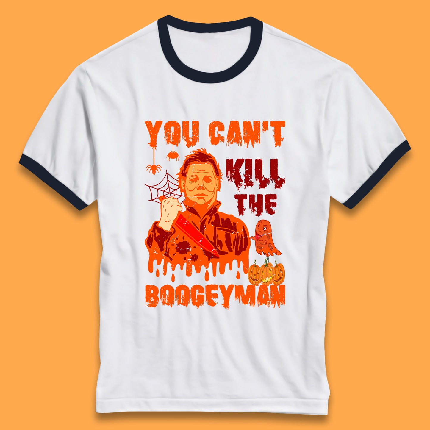 You Can't Kill The Boogeyman Halloween Horror Movie Spooky Psycho Killer Michael Myers Holding A Bloody Butcher Knife Ringer T Shirt
