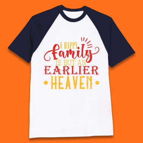 Family Quotes Baseball T-Shirt