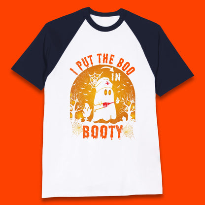 I Put The Boo In Booty Nurse Ghost Syringe Funny Halloween Nursing Boo Ghost Costume Baseball T Shirt