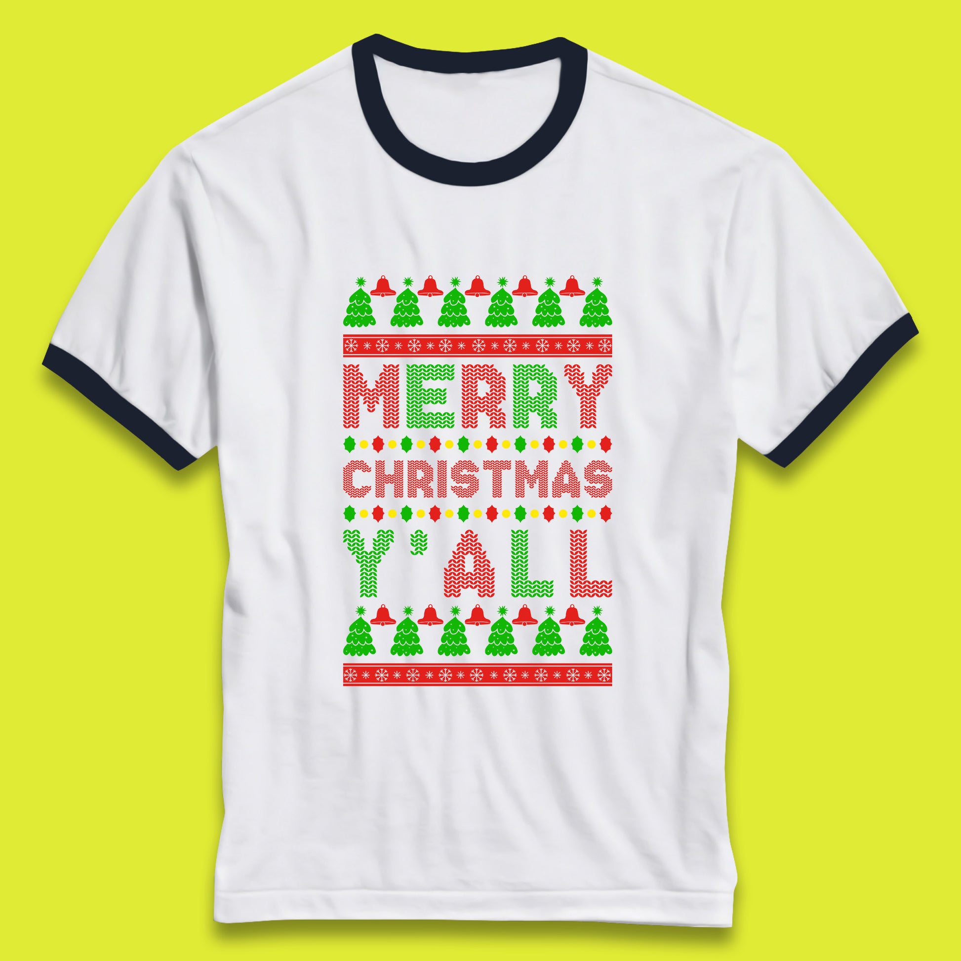 merry christmas y all ringer t shirt
