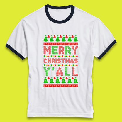 merry christmas y all ringer t shirt