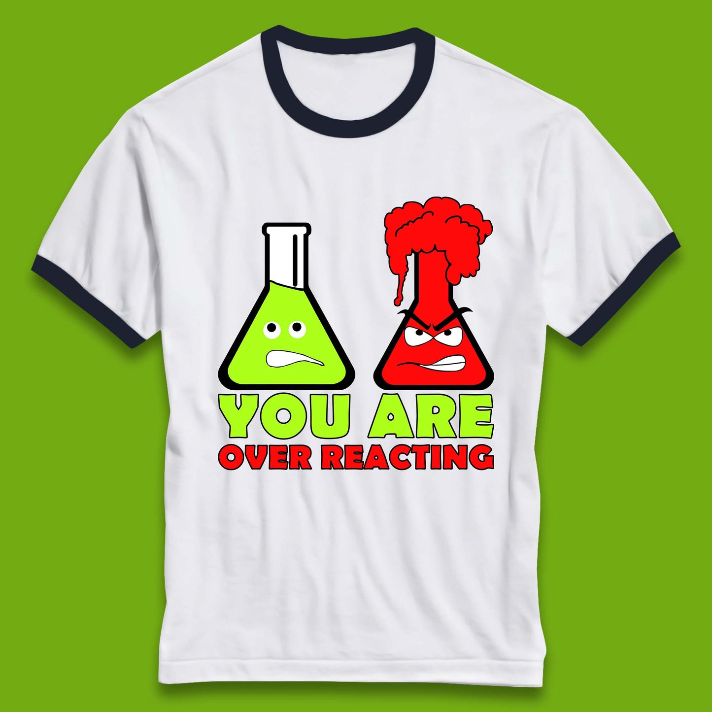 You Are Over Reacting Creepy Face Flask Funny Meme Chemistry Lovers Ringer T Shirt