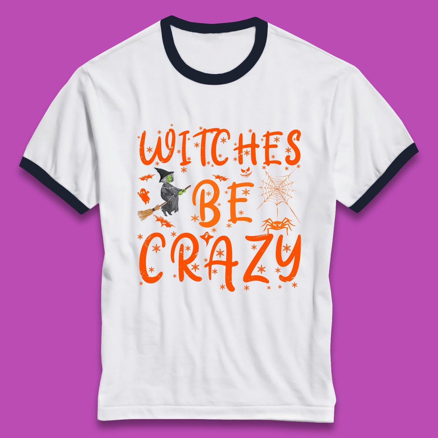 Witches Be Crazy Halloween Basic Witch Witches Be Trippin Witchy Halloween Quote Ringer T Shirt