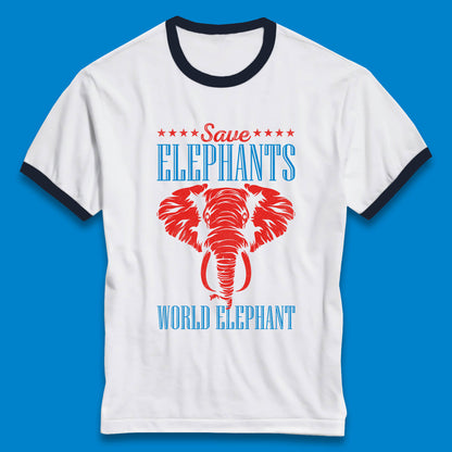 Save The Elephants World Elephant Day Zoo Animal Wildlife Ringer T Shirt