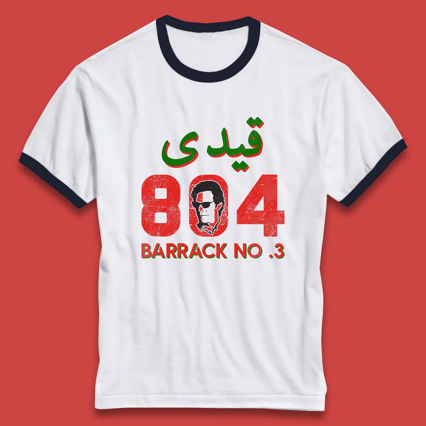 Qaidi No 804 Barrack No 3 Release Imran Khan Stand With Imran Khan Pakistan Behind You Skipper Ringer T Shirt