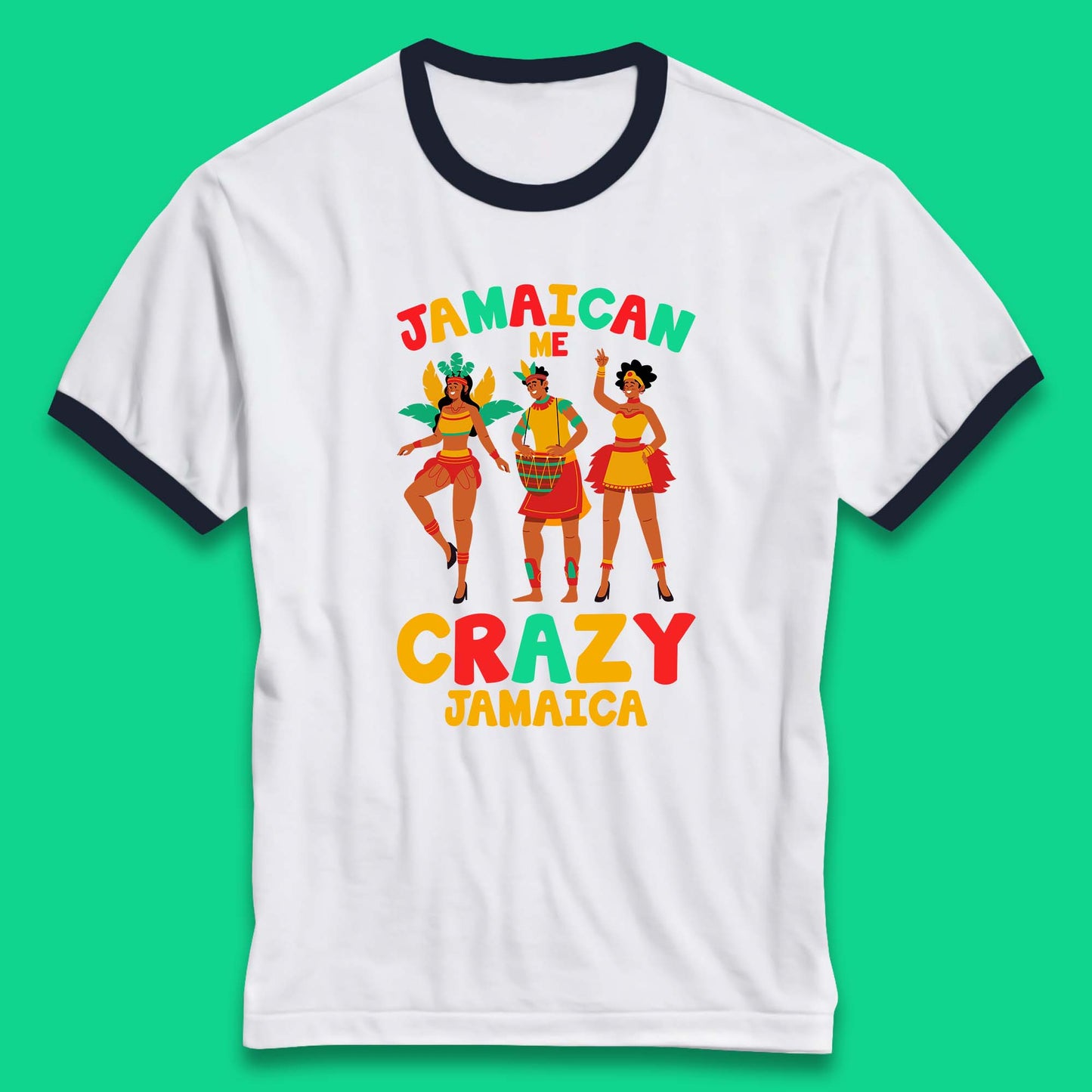 Jamaican Me Crazy Jamaica Rio Carnival Dancer Jamaican Travel Vacation Ringer T Shirt