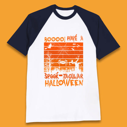 Booo Have A Spook Tacular Halloween Graveyards With Dead Tree Horror Scary Baseball T Shirt