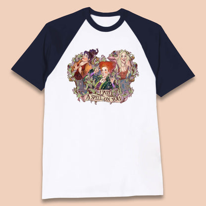 I Putt A Spell On You Halloween Sanderson Sisters Hocus Pocus Vintage Witches Baseball T Shirt