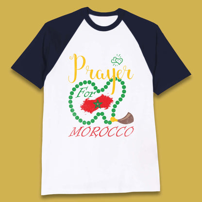 Prayer For Morocco Stay Strong Morocco Earthquake Support Baseball T Shirt