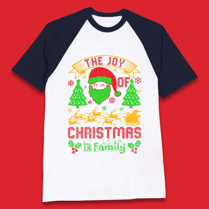 the joy of christmas is family baseball t shirt