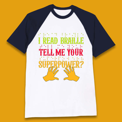 Braille Superpower Baseball T-Shirt