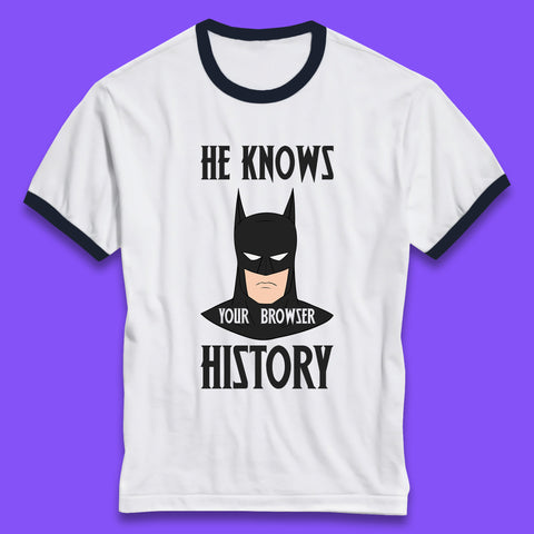 Batman He Knows Your Browser History DC Comics Superhero Comic Book Character Ringer T Shirt
