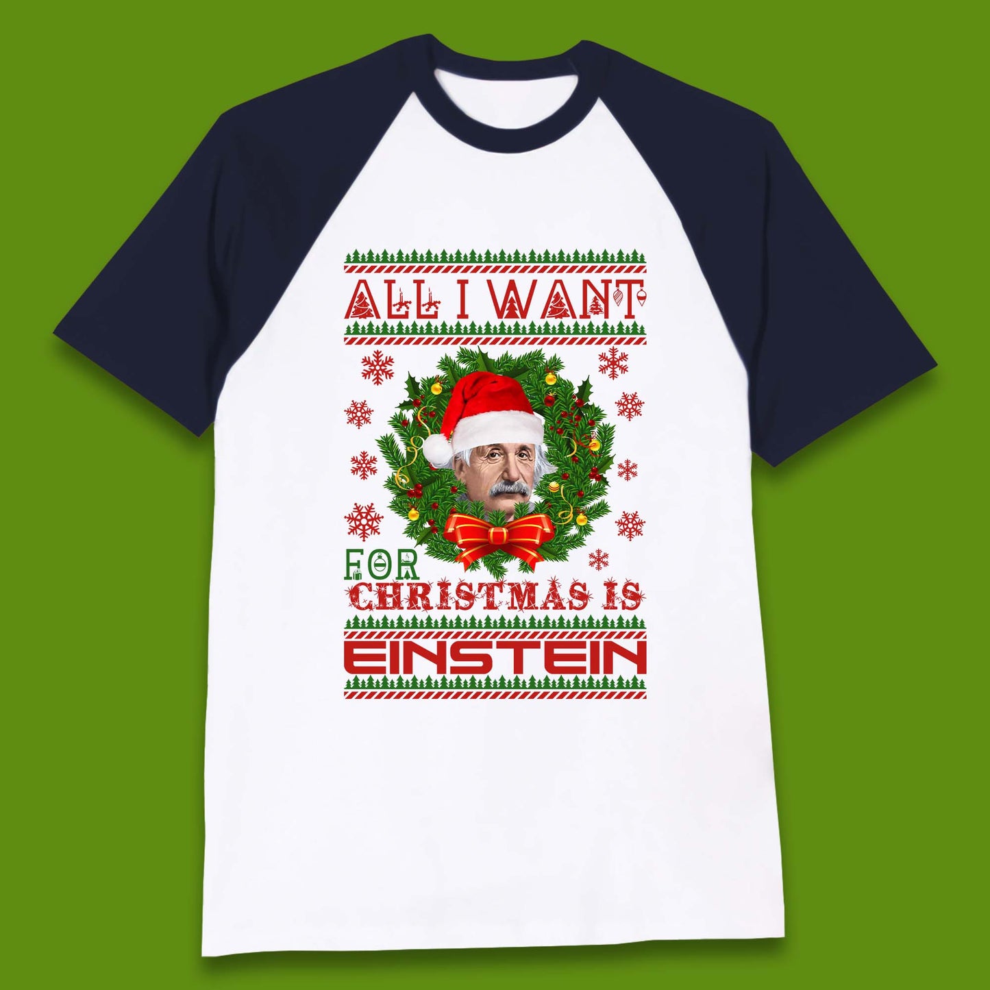 Want Einstein For Christmas Baseball T-Shirt
