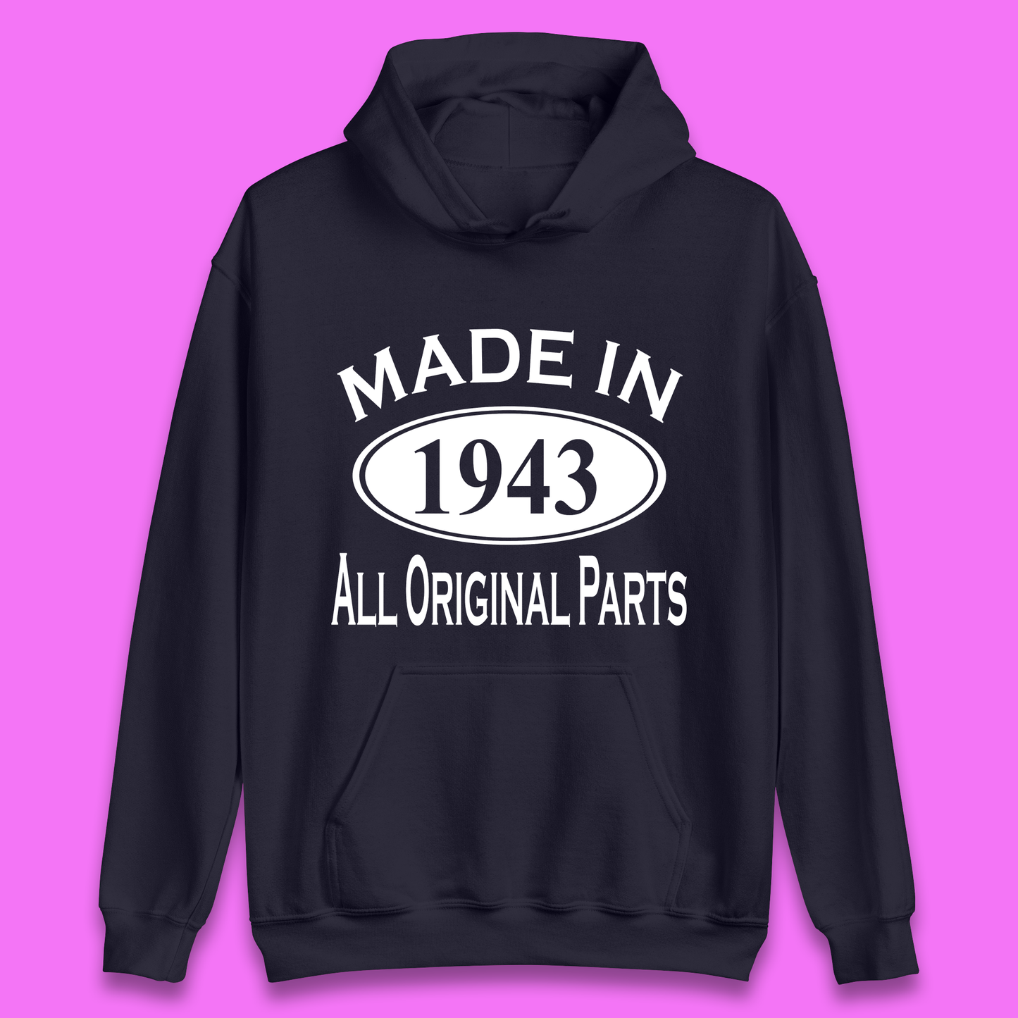Made In 1943 All Original Parts Vintage Retro 80th Birthday Funny 80 Years Old Birthday Gift Unisex Hoodie