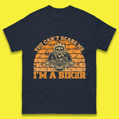You Can't Scare Me I'm A Biker Halloween Skeleton Riding Motorcycle Vintage Biker Skull Mens Tee Top