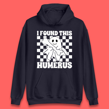 I Found This Humerus Halloween Bone Joke Funny Ghost Halloween Costume Unisex Hoodie