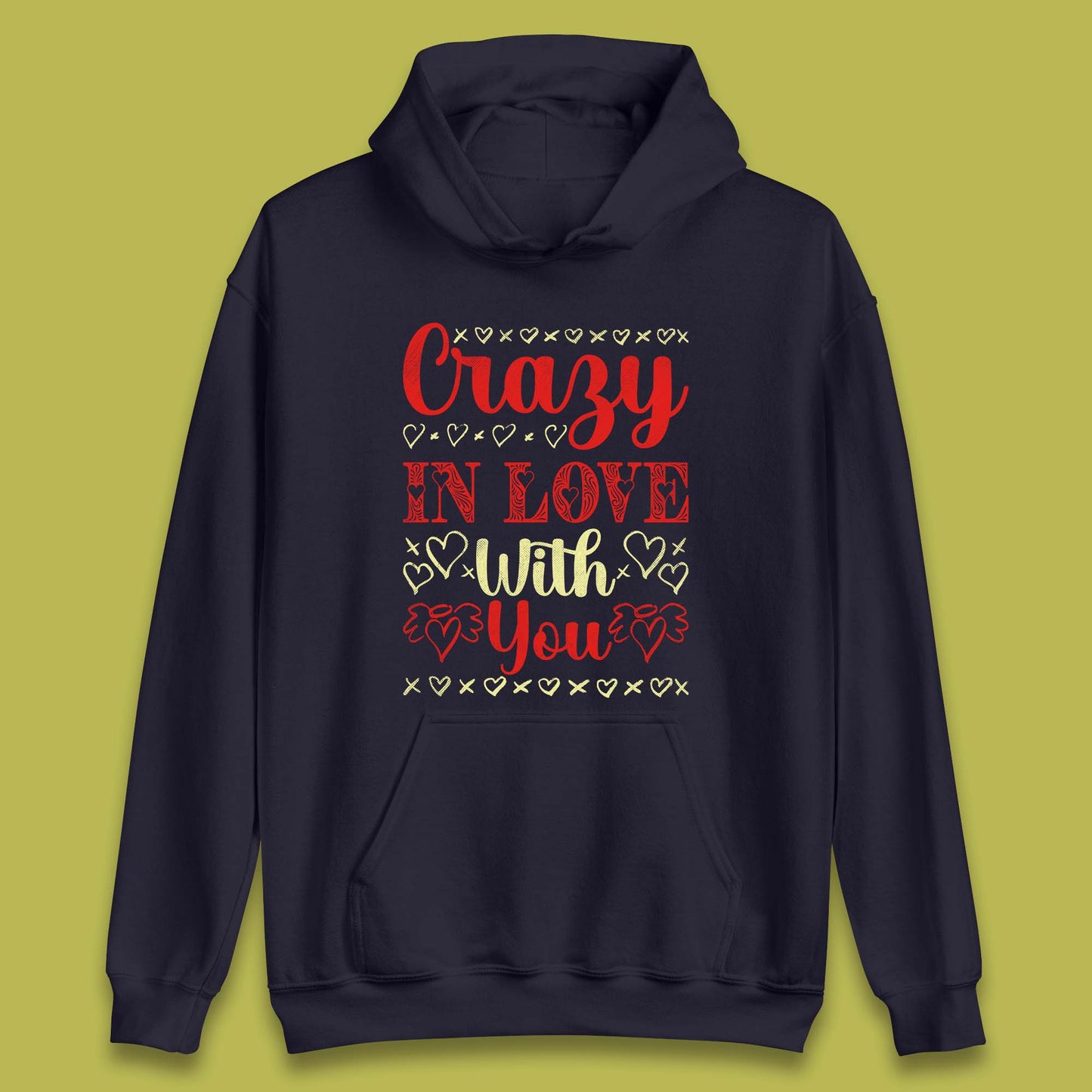 Crazy In Love With You Unisex Hoodie