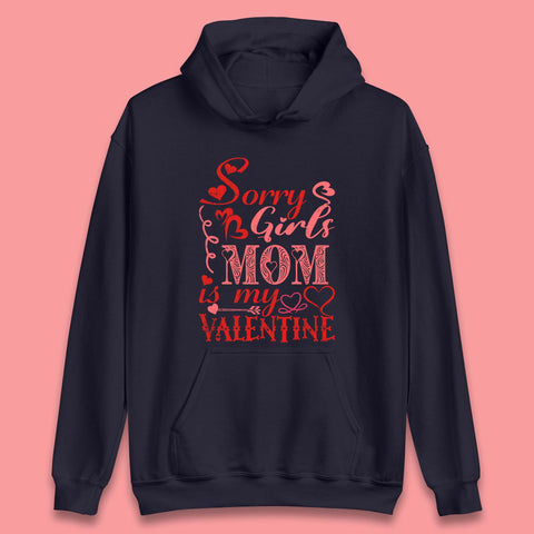 Mom Is My Valentine Unisex Hoodie