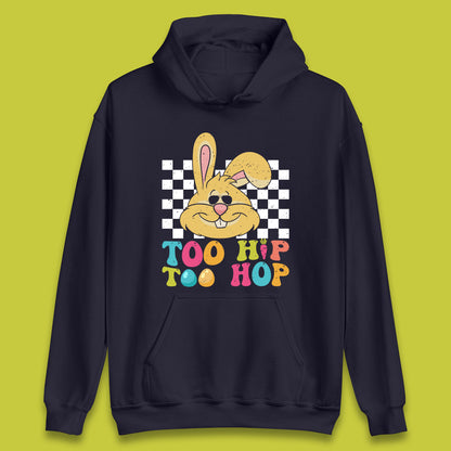 Too Hip To Hop Unisex Hoodie