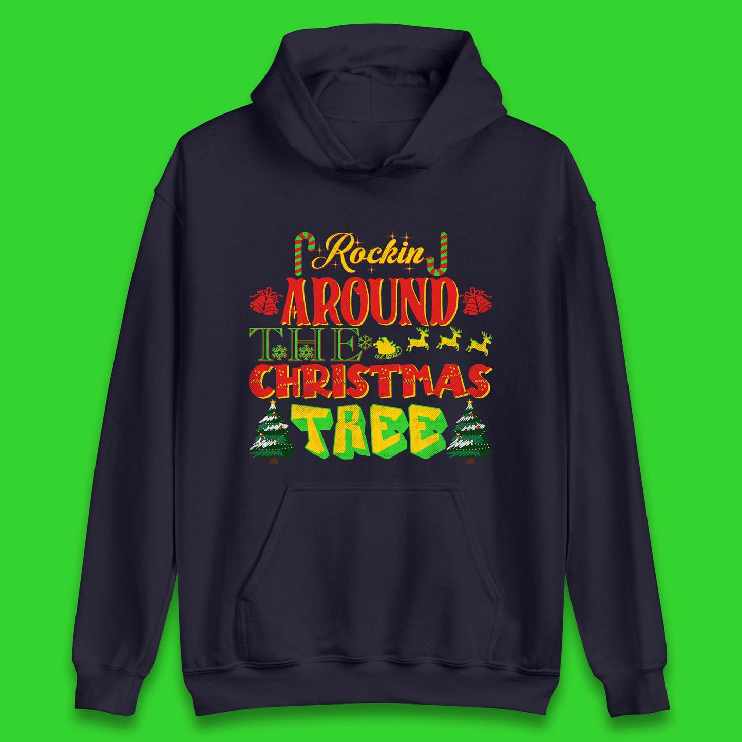 rockin around the christmas tree hoodie