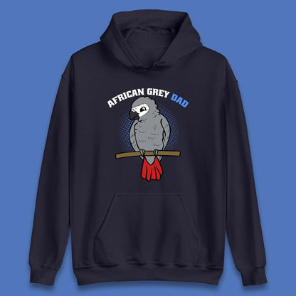 African Grey Dad Grey Parrot Bird Lover Parrot Daddy Gift Unisex Hoodie