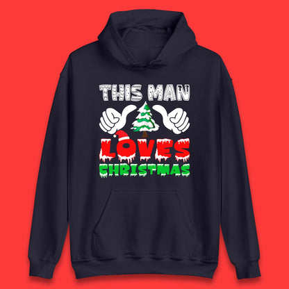 this man loves christmas hoodie