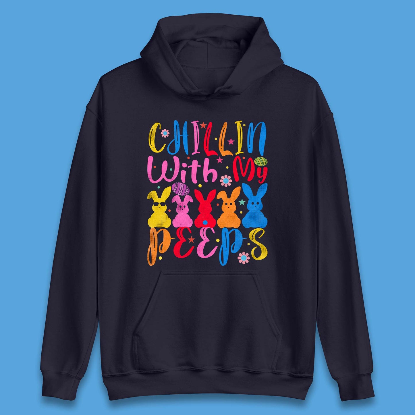 Chillin With My Peeps Unisex Hoodie
