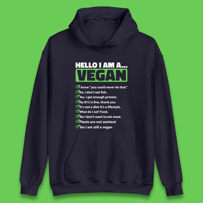 Hello I'm A Vegan Unisex Hoodie
