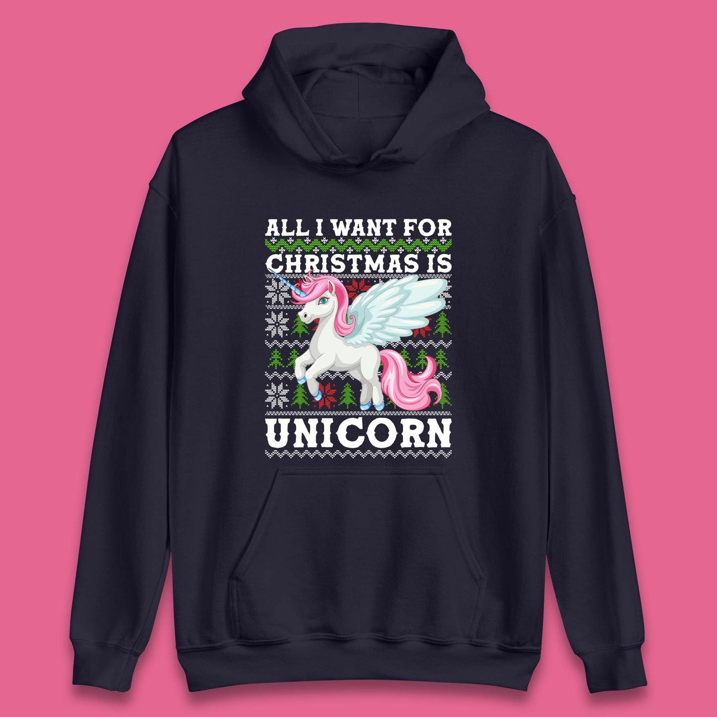 Want Unicorn For Christmas Unisex Hoodie