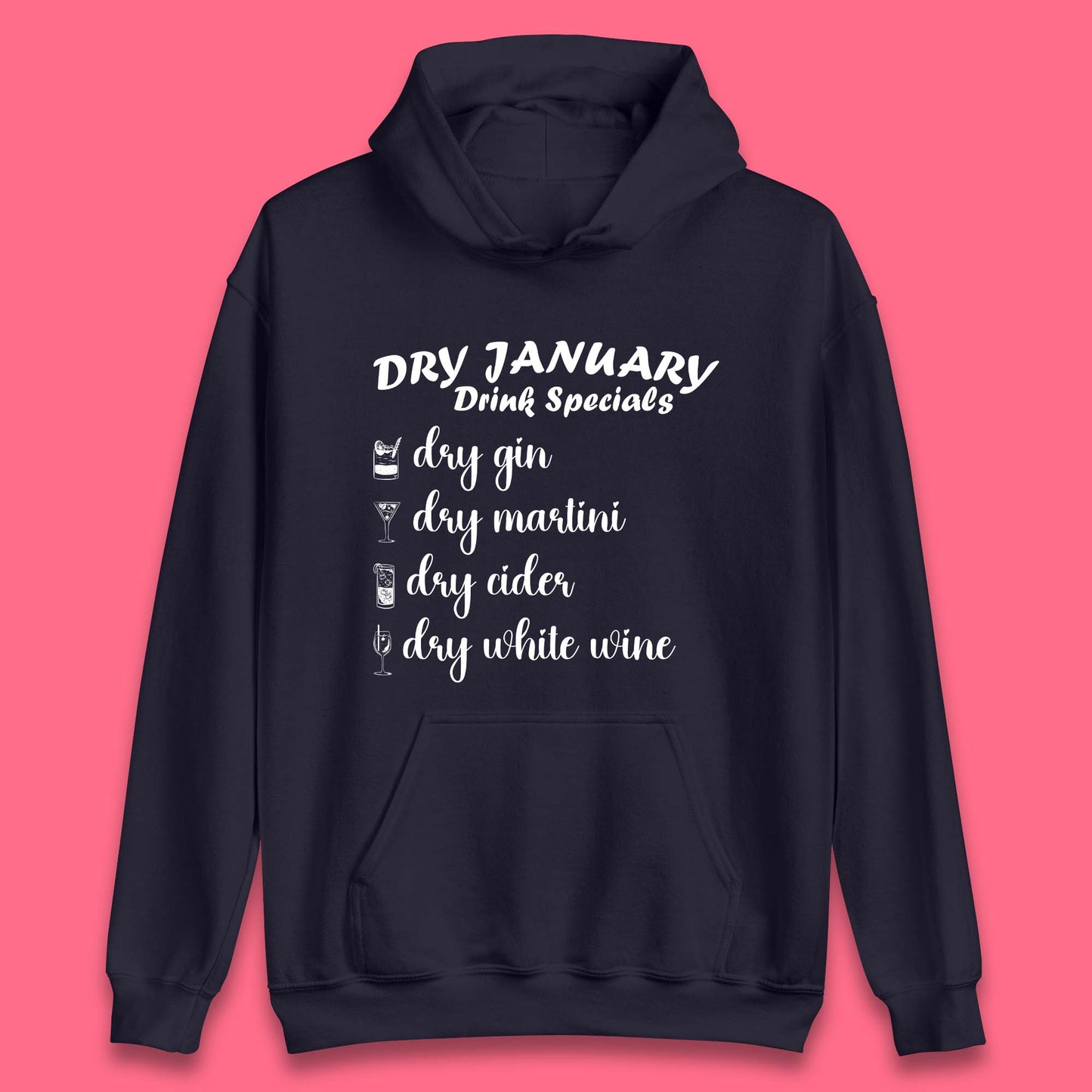 Dry January Drink Menu Unisex Hoodie