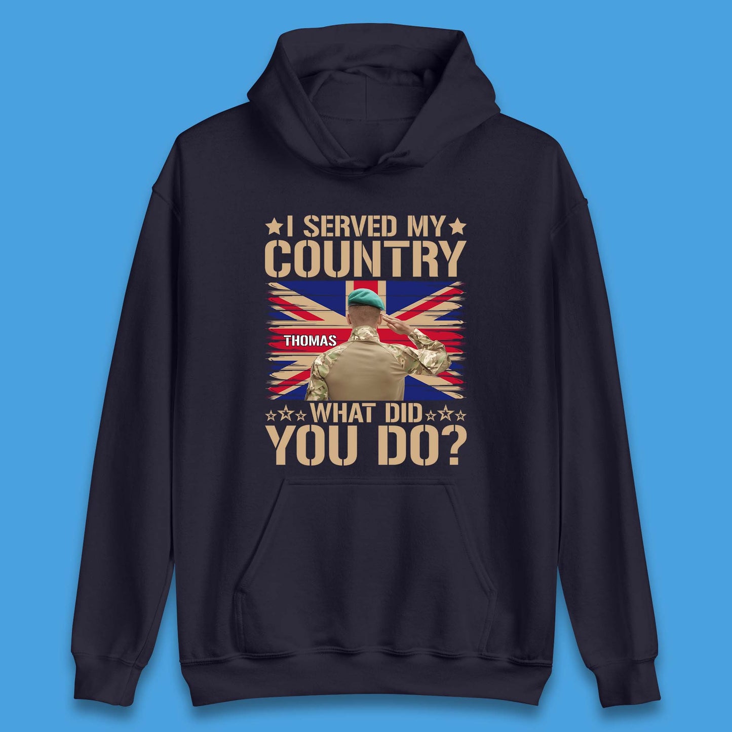 Personalised I Served My Country Unisex Hoodie