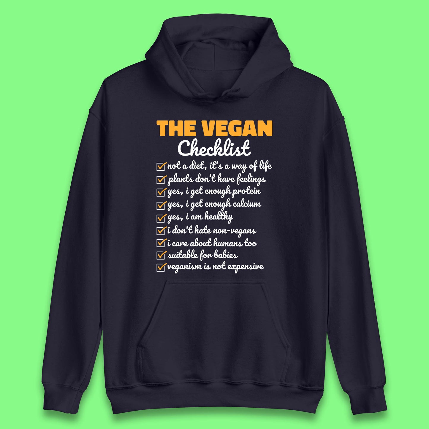 The Vegan Checklist Vegan Activism Funny Pro Vegetarian Checklist Unisex Hoodie