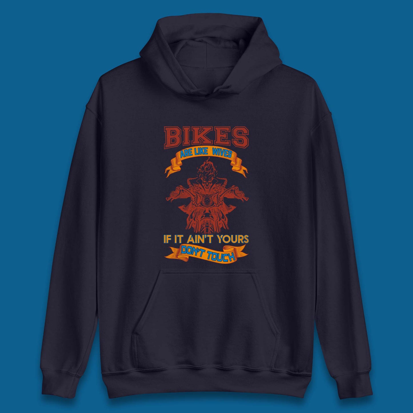 Bikes are Like Wives Hoodie