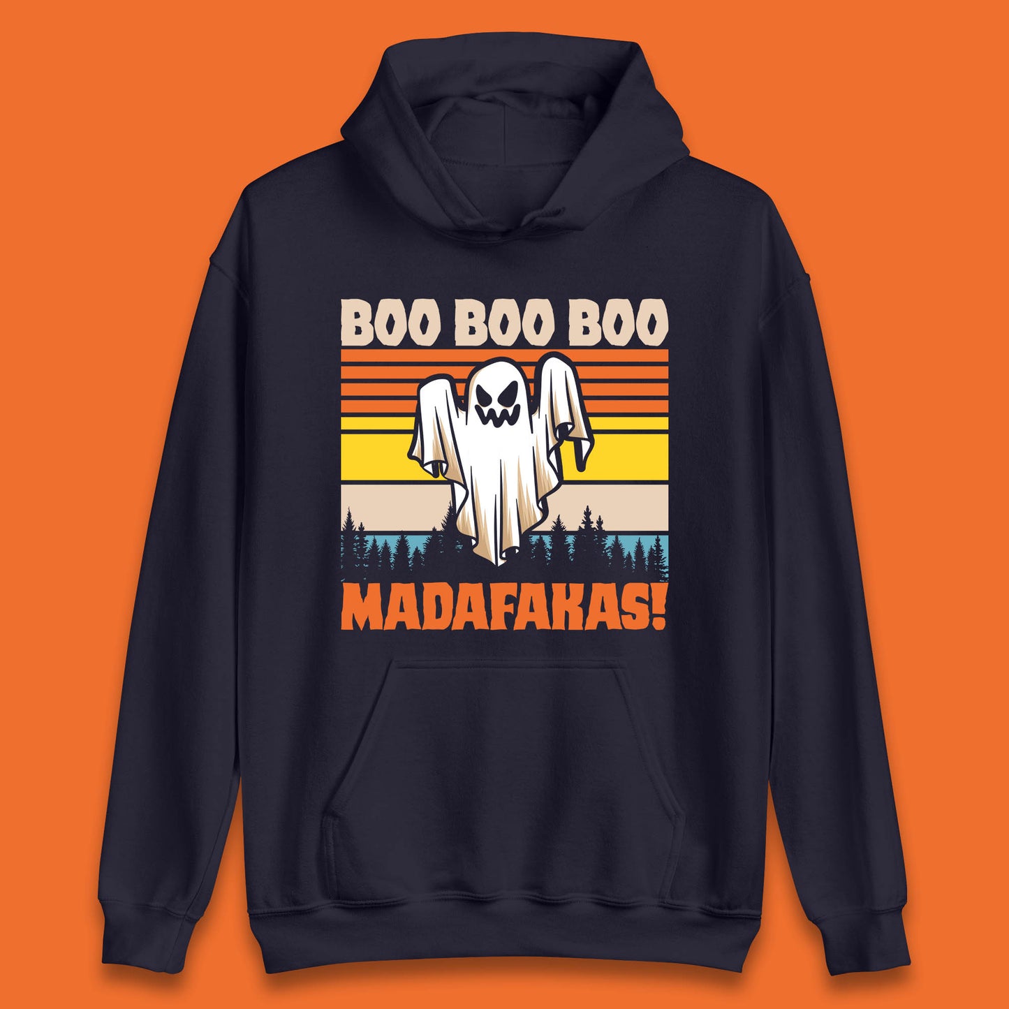 Ghost Say Boo Boo Boo Madafakas Halloween Vintage Horror Scary Boo Ghost Unisex Hoodie