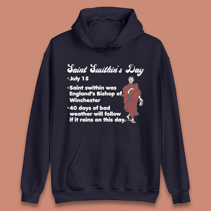 Saint Swithun's Day Swithun Weather Folklore Happy St. Swithin's Day Unisex Hoodie