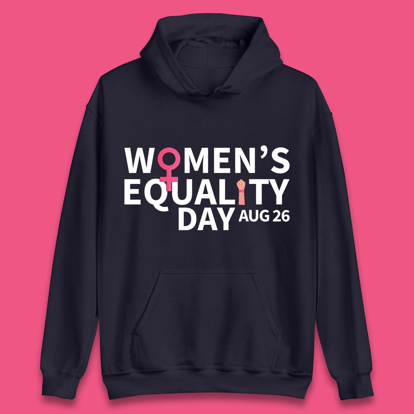 Women Equality Day Aug 26th Girls Power Female Support Women Rights Empowerment Unisex Hoodie