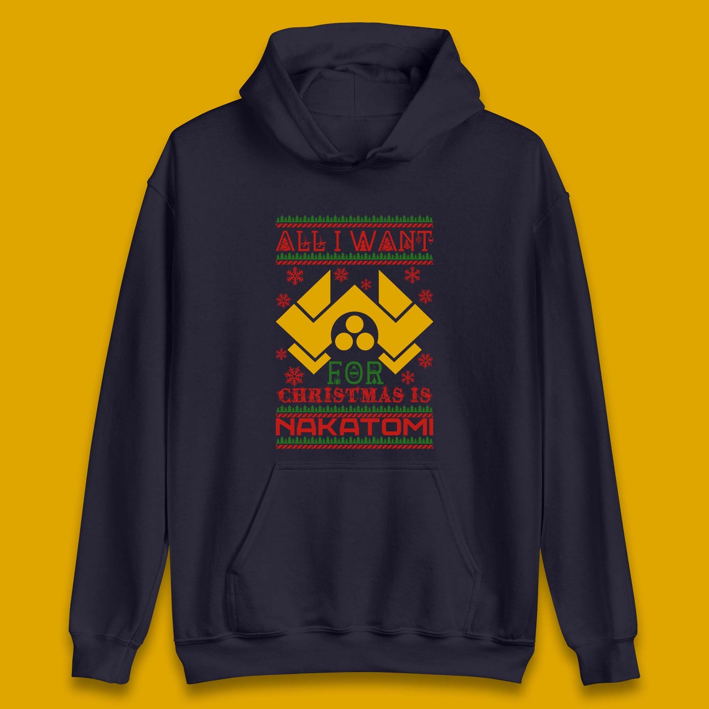 Want Nakatomi For Christmas Unisex Hoodie